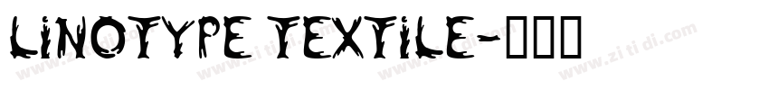 Linotype Textile字体转换